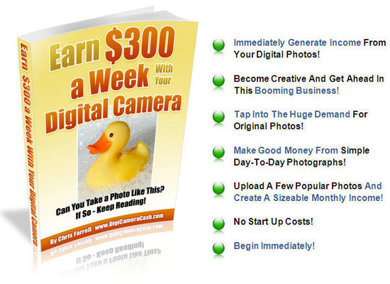 Product picture Earn $300 A Week With Your Digital Camera